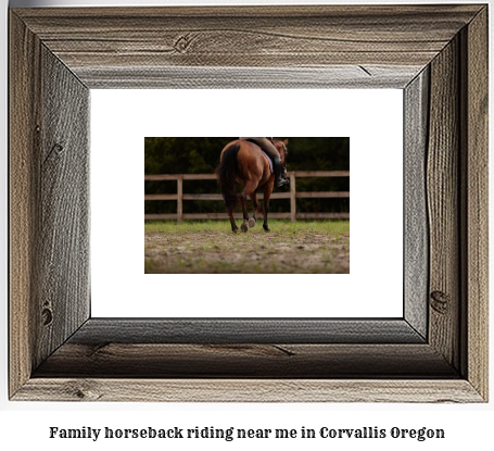 family horseback riding near me in Corvallis, Oregon